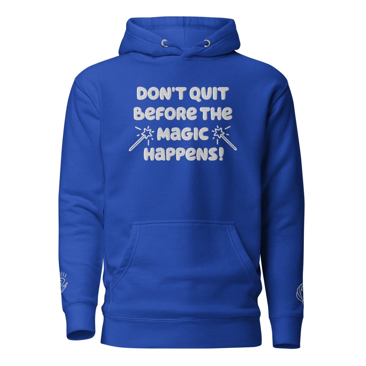 Don’t Quit Before the Magic Happens Premium Hoodie – Enchanted Edition | Motivational Sweatshirt for Women & Men | Cozy Pullover for Yoga, Gym & Casual Wear