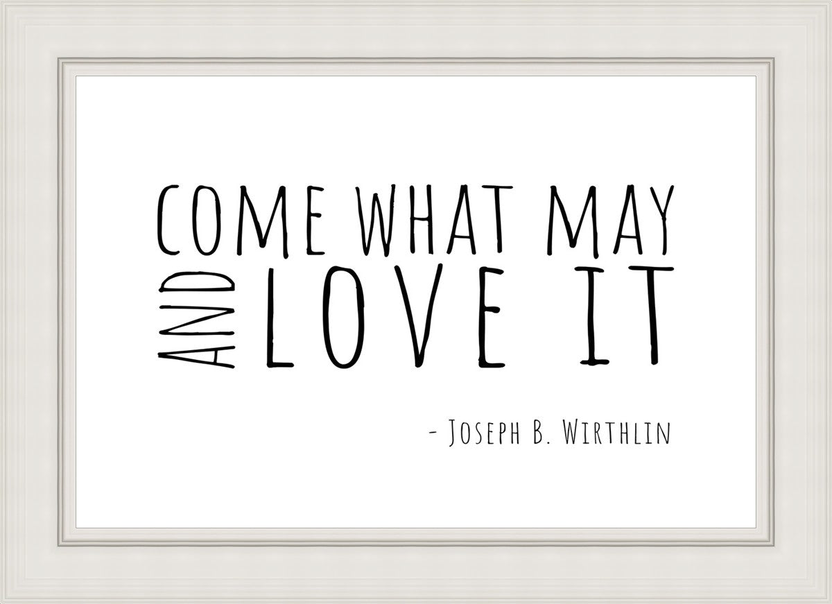 Come What May By Paige Tilly - Inspirational Wall Art Decor for Home, Office & Gift Giving | Motivational Quote Print for Living Room, Bedroom & Workspace