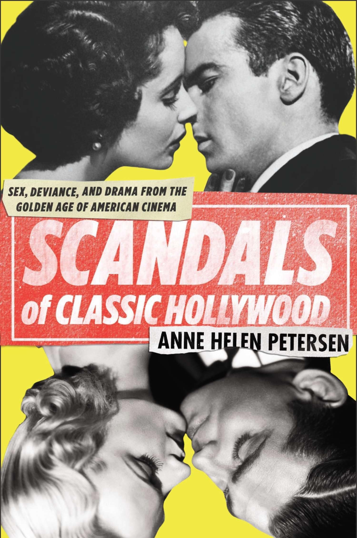 Scandals of Classic Hollywood: Sex, Deviance, and Drama from the Golden Age of American Cinema | Vintage Film History Book for Movie Buffs & Pop Culture Enthusiasts | Perfect for Film Studies, Book Clubs & Hollywood Memorabilia Collectors