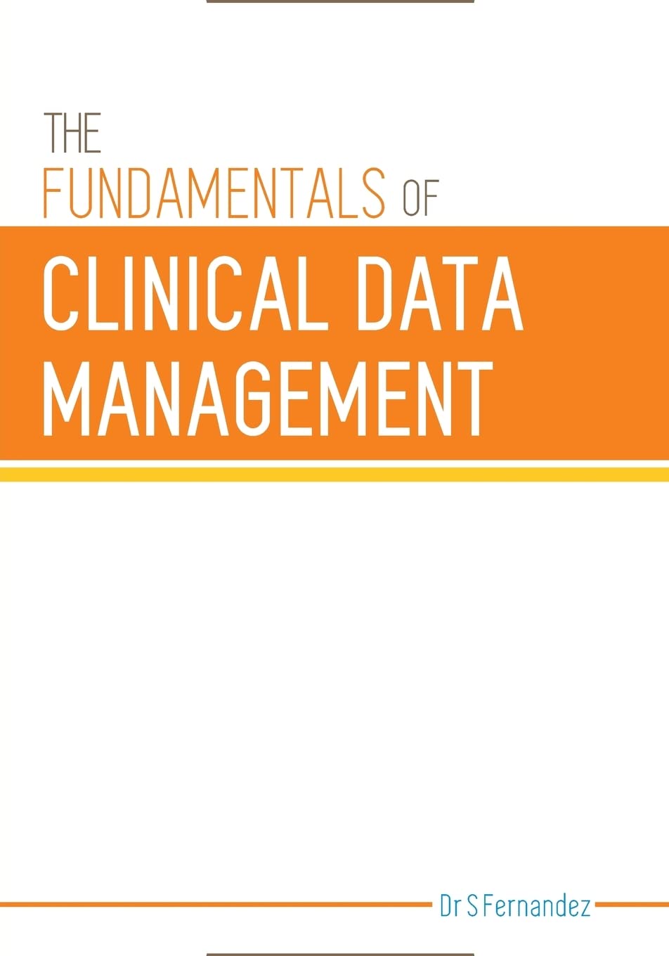 Clinical Data Management Fundamentals - Best Practices for Healthcare & Research | Improve Data Accuracy & Compliance in Clinical Trials
