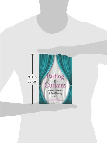 Parting the Curtains: A Woman's Guide to Sex & Sexuality - Essential Handbook for Relationships, Intimacy & Self-Discovery | Perfect for Couples, Singles & Sex Education