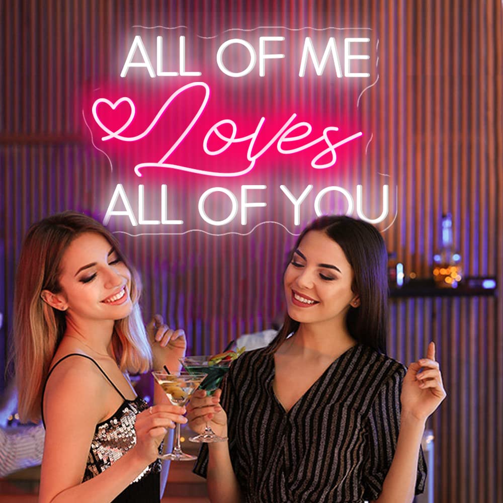 Custom Pink & White LED Neon Sign - 'All Of Me Love All Of You' Wall Decor (22.4x14.5 Inches) for Bedroom, Wedding, Birthday Gifts - Romantic Home Decor & Party Lighting