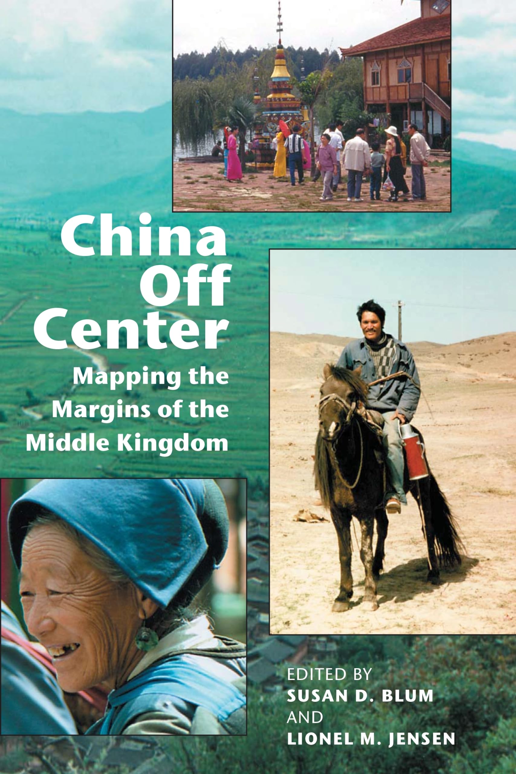 China Off Center: Exploring the Margins of the Middle Kingdom - Perfect for History Buffs & Cultural Enthusiasts