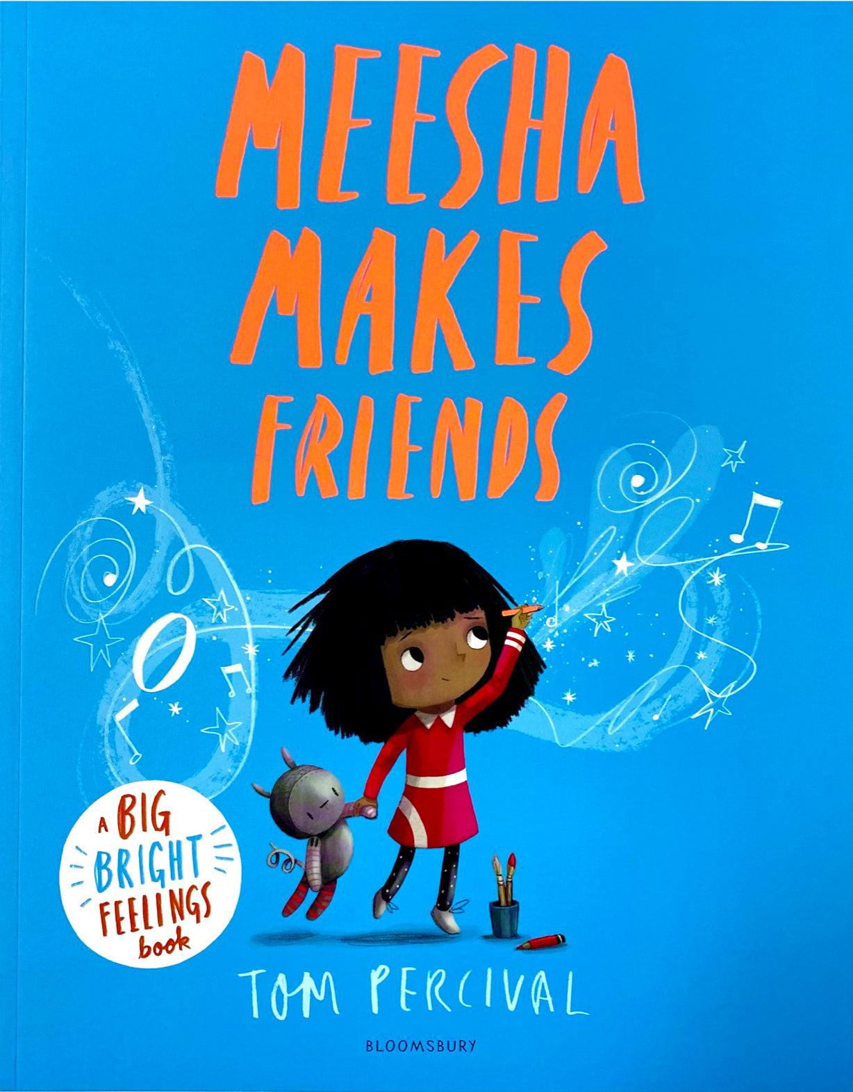 Meesha Makes Friends - A Big Bright Feelings Book for Kids | Social Emotional Learning Story | Perfect for Classroom & Bedtime Reading