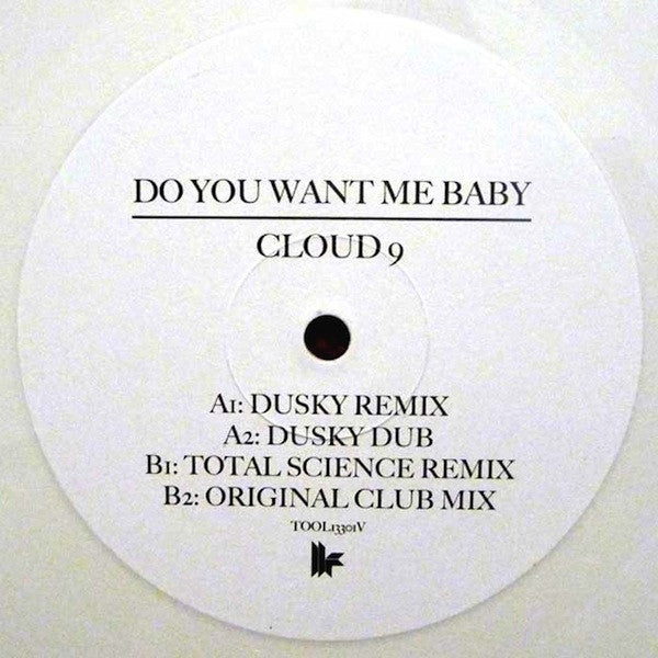 Cloud 9 - Do You Want Me Baby (TOOL13301V) Limited Edition Vinyl | Toolroom Records | DJ & Dance Music Essential for Clubs & Parties