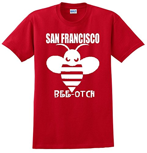 San Francisco Beeotch Red T-Shirt - Funny Slogan Graphic Tee for Men & Women - Casual Streetwear, Urban Fashion, Gifts for Friends