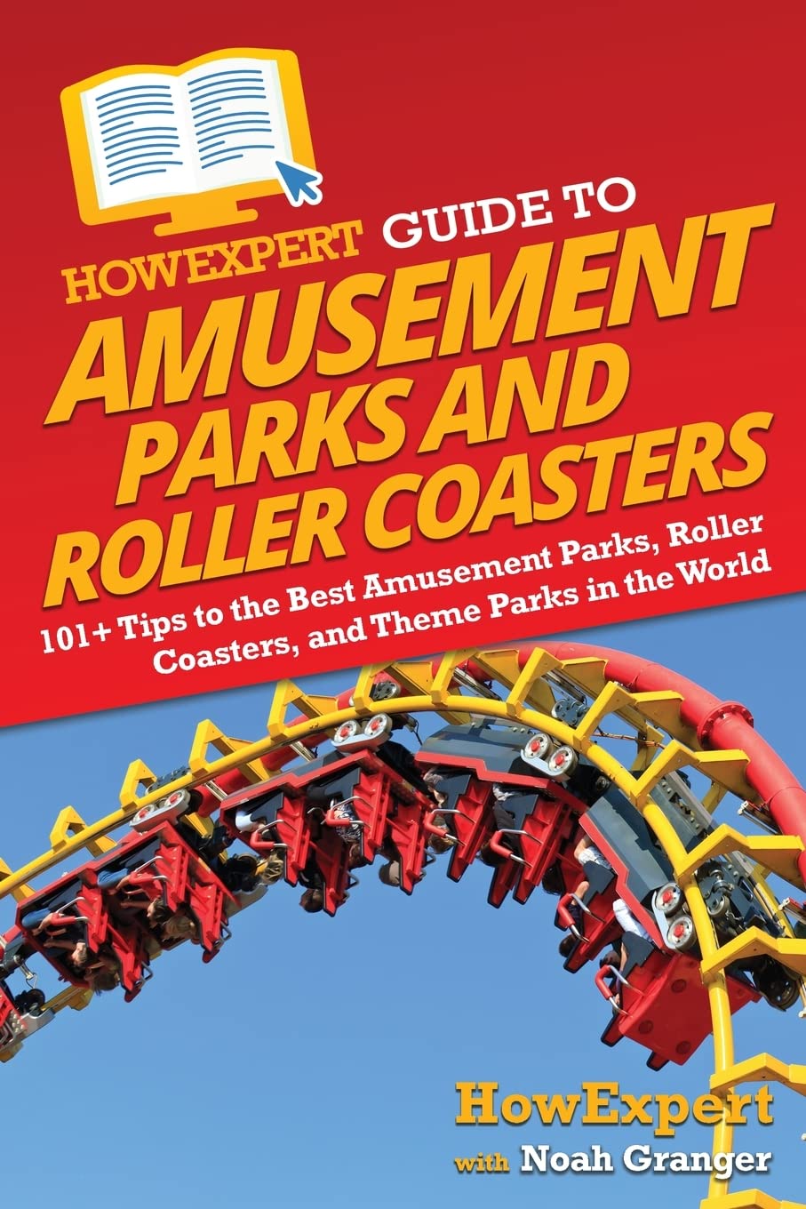 Ultimate Guide to Amusement Parks & Roller Coasters: 101+ Expert Tips for Best Theme Parks Worldwide | Thrill Rides & Family Vacation Planning