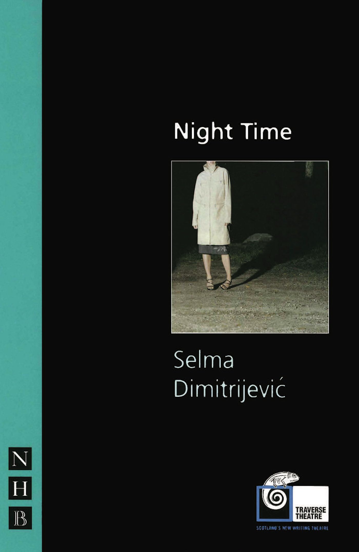 Night Time - A Gripping Play by Nick Hern Books | Perfect for Theater Lovers & Drama Students