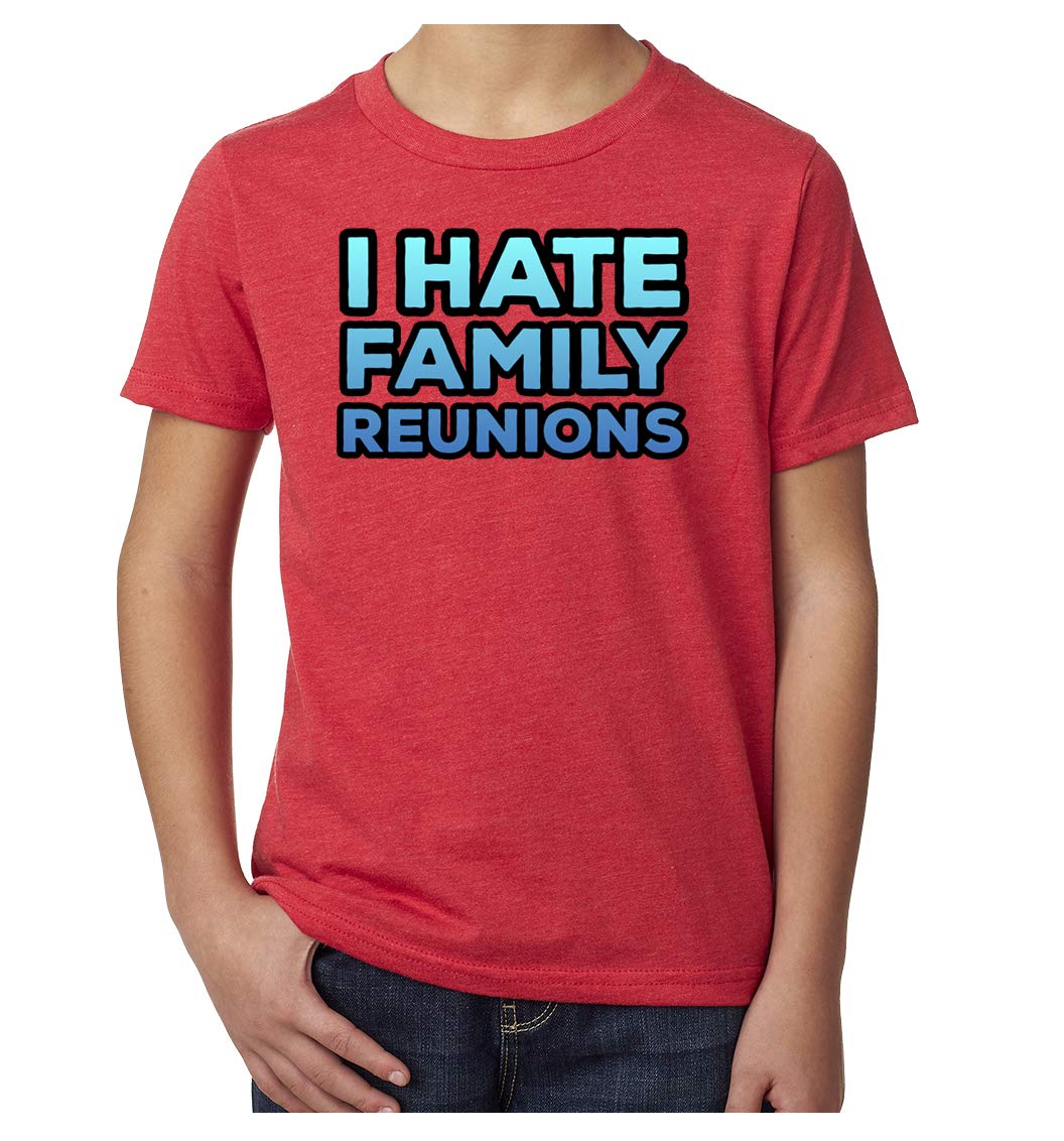 Funny I Hate Family Reunions T-Shirt - Sarcastic Family Gathering Tee for Kids & Teens - Perfect for Awkward Holiday Parties & Reluctant Family Photos