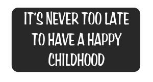 3pcs Funny Hard Hat Stickers - It's Never Too Late to Have a Happy Childhood - Waterproof Vinyl Decals for Construction Helmets, Safety Gear & Work Equipment - Perfect for Construction Workers, DIY Enthusiasts & Gift Giving