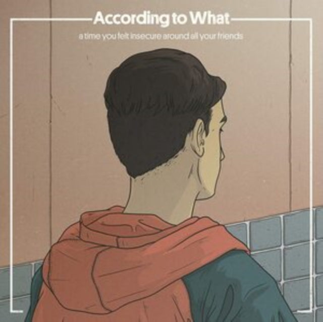 According To What CD - A Time You Felt Insecure Around All Your Friends | Vintage Music Album for Emotional Moments & Friendship Reflection | Perfect for Nostalgic Listening and Thoughtful Gifts
