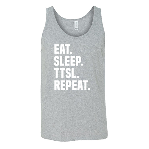 Eat Sleep TTSL Repeat Unisex T-Shirt - Comfortable Cotton Tee for Casual Wear, Gym, and Everyday Outfits