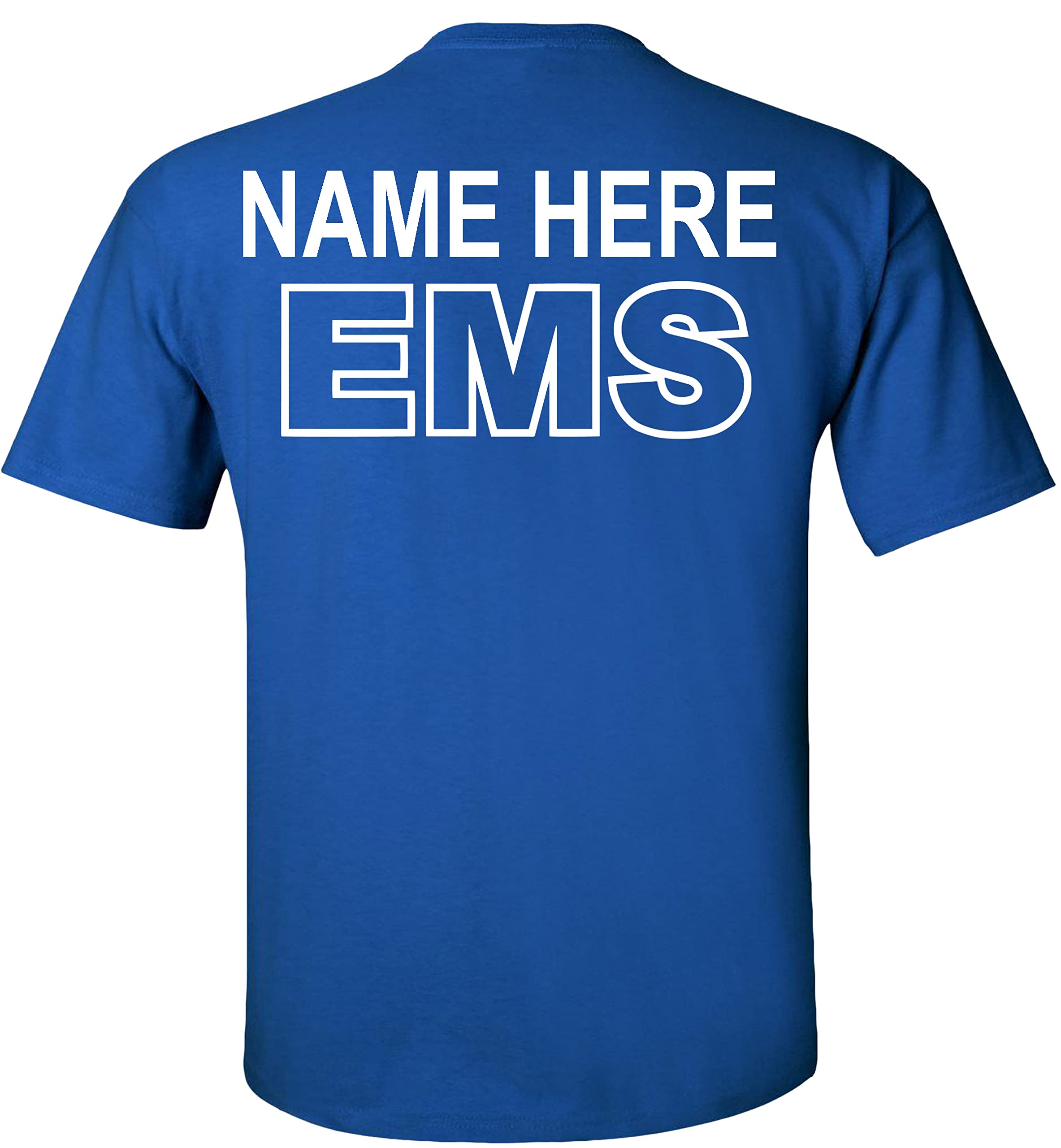 Custom EMS T-Shirt for Emergency Medical Services - Personalized First Responder Apparel for EMTs, Paramedics & Firefighters - Perfect for Work, Training & EMS Awareness Events