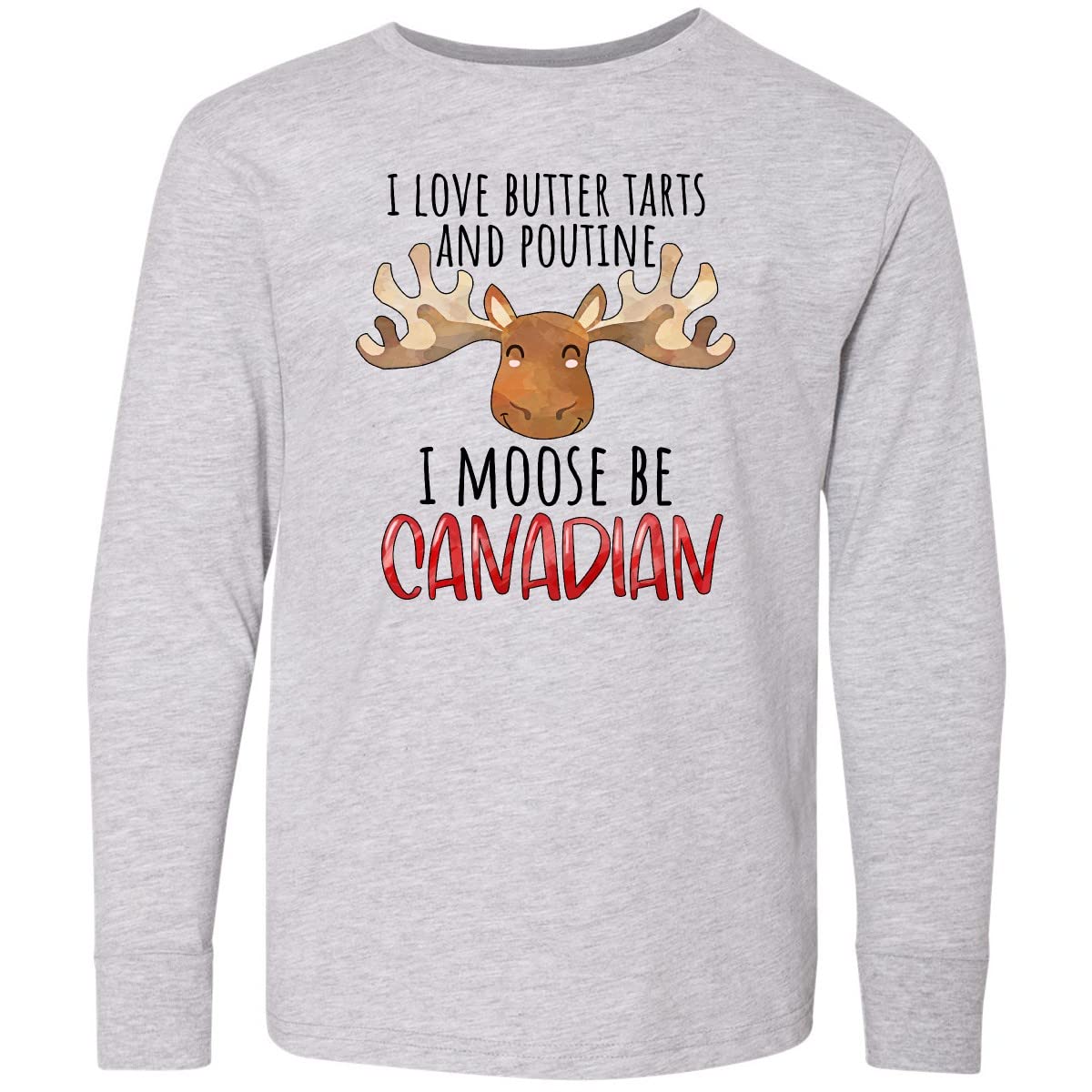 Inktastic I Love Butter Tarts and Poutine I Moose Be Canadian Pride Youth Long Sleeve T-Shirt | Funny Canada Lover Gift for Teens | Perfect for Winter, Christmas & Canadian-Themed Parties