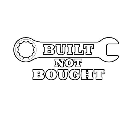 EW Designs Built Not Bought Sticker - Premium Die Cut Vinyl Decal for JDM Cars & Trucks (5 Inch) - Perfect for Bumpers, Windows & Laptops