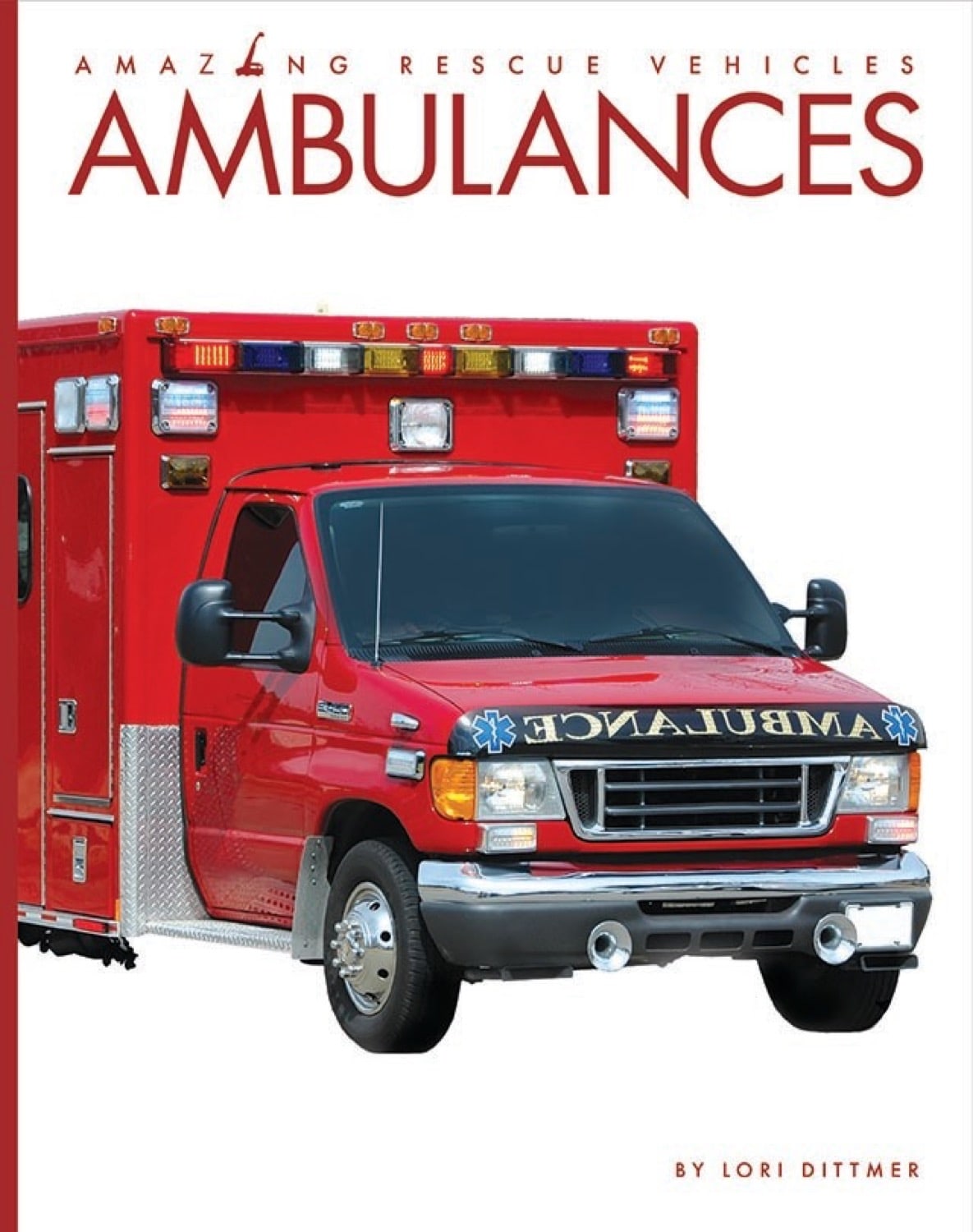 Ambulances Emergency Vehicles Book ISBN 9781640260412 - First Responders, EMT Training & Emergency Medical Services Reference
