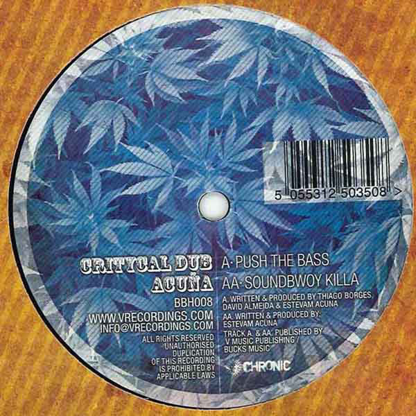 Critycal Dub & Acuna – Push The Bass / Soundbwoy Killa – Chronic BBH008 Vinyl Record – Electronic Dance Music (EDM) for DJs & Music Producers – Perfect for Nightclubs & Home Parties
