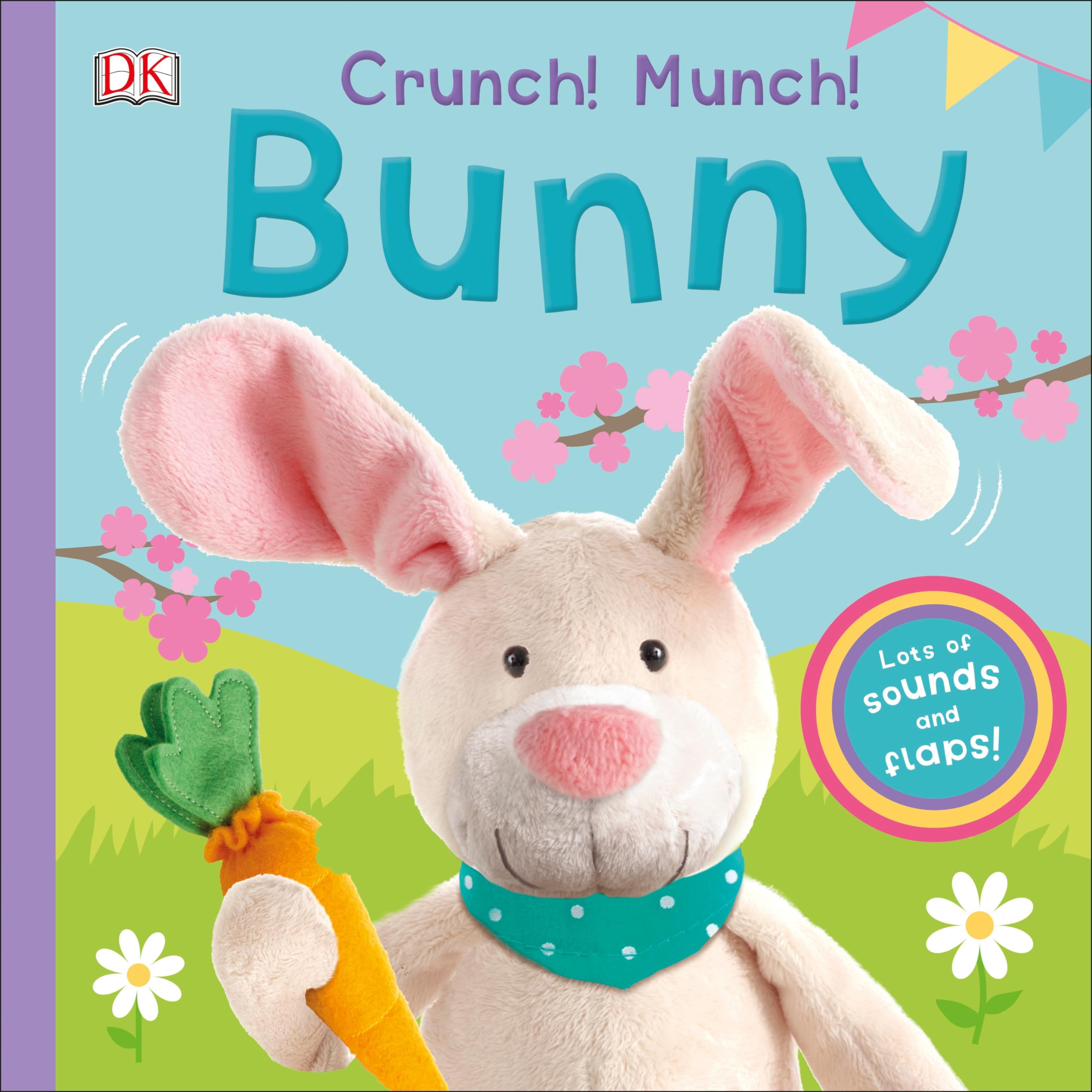 Crunch! Munch! Bunny - Interactive Noisy Children's Book for Toddlers | Fun Animal Sounds & Storytime | Perfect for Bedtime Reading & Early Learning