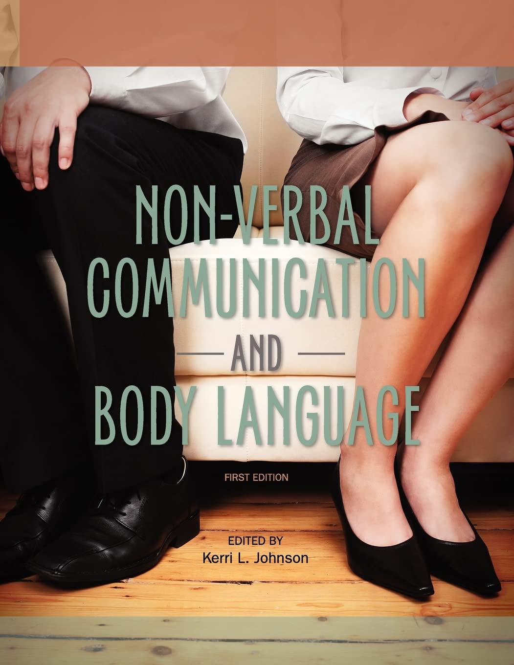 Non-Verbal Communication and Body Language Guide - Improve Social Skills for Business, Dating & Public Speaking | Learn Facial Expressions, Gestures & Postures