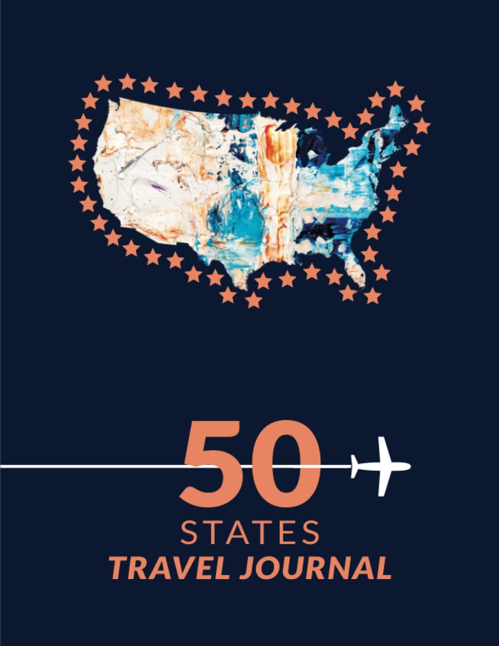 50 States Travel Journal: Ultimate Guide to Document Your USA Adventures - Perfect for Newlyweds, Teens & Travel Enthusiasts | Capture Memories in 3 Minutes | Great for Road Trips, Gifts & Vacation Planning