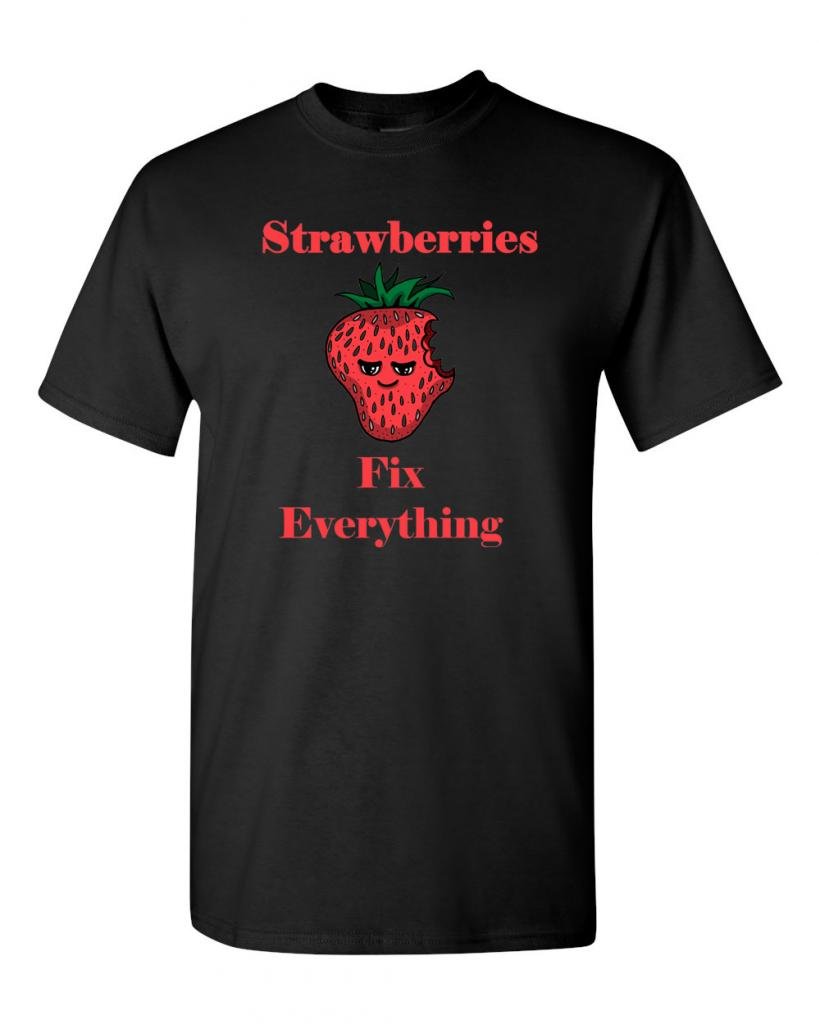 Strawberries Fix Everything Funny Adult T-Shirt - Cute Graphic Tee for Women & Men - Perfect for Casual Wear, Gifts, and Summer Outfits