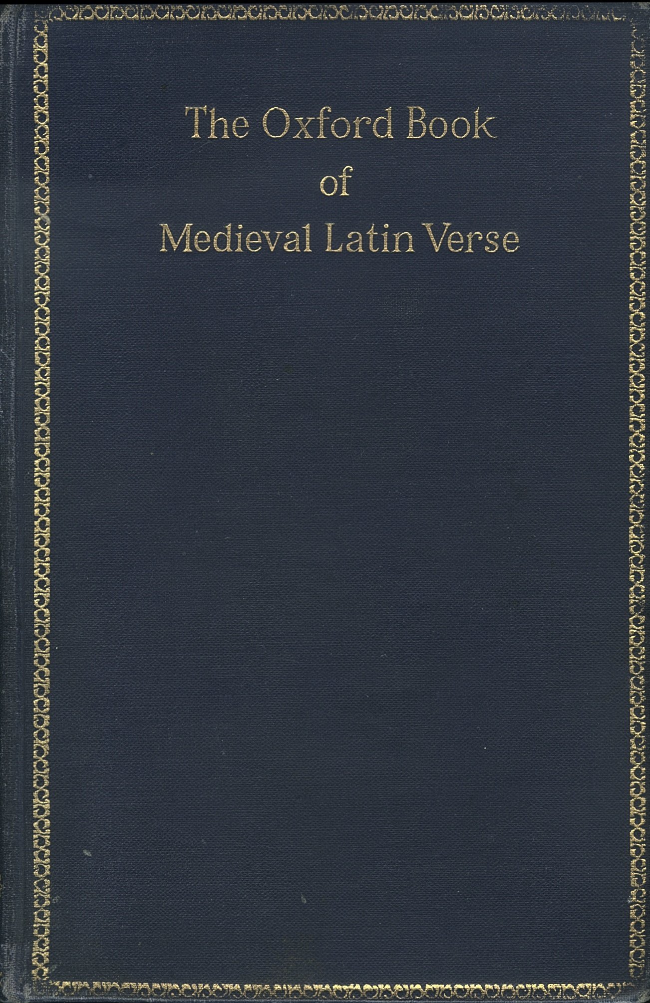 The Oxford Book of Medieval Latin Verse - Classic Poetry Collection for Scholars, Students & History Enthusiasts | Perfect for Academic Study, Research & Medieval Literature Appreciation
