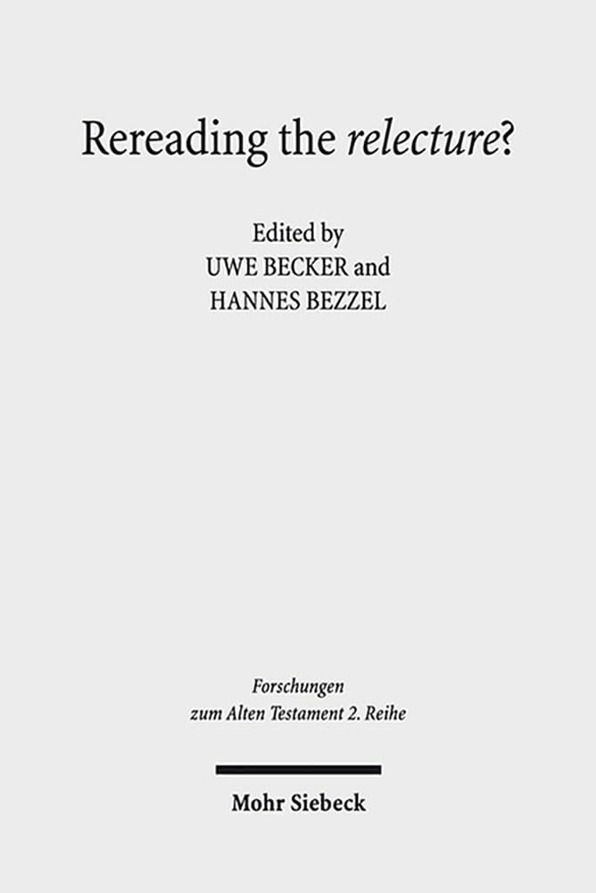 Revisiting the Redaction: Post-Chronistic Influence in the Latest Books of Samuel (Forschungen Zum Alten Testament Series) - Biblical Scholarship & Theological Research Resource