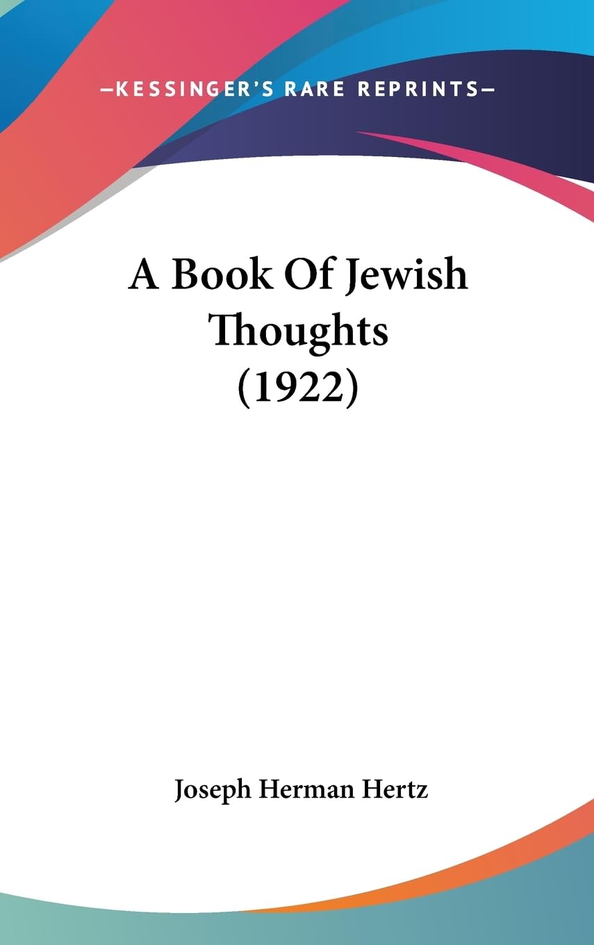 A Book Of Jewish Thoughts (1922) - Classic Jewish Literature & Spiritual Wisdom for Study, Reflection & Gift Giving