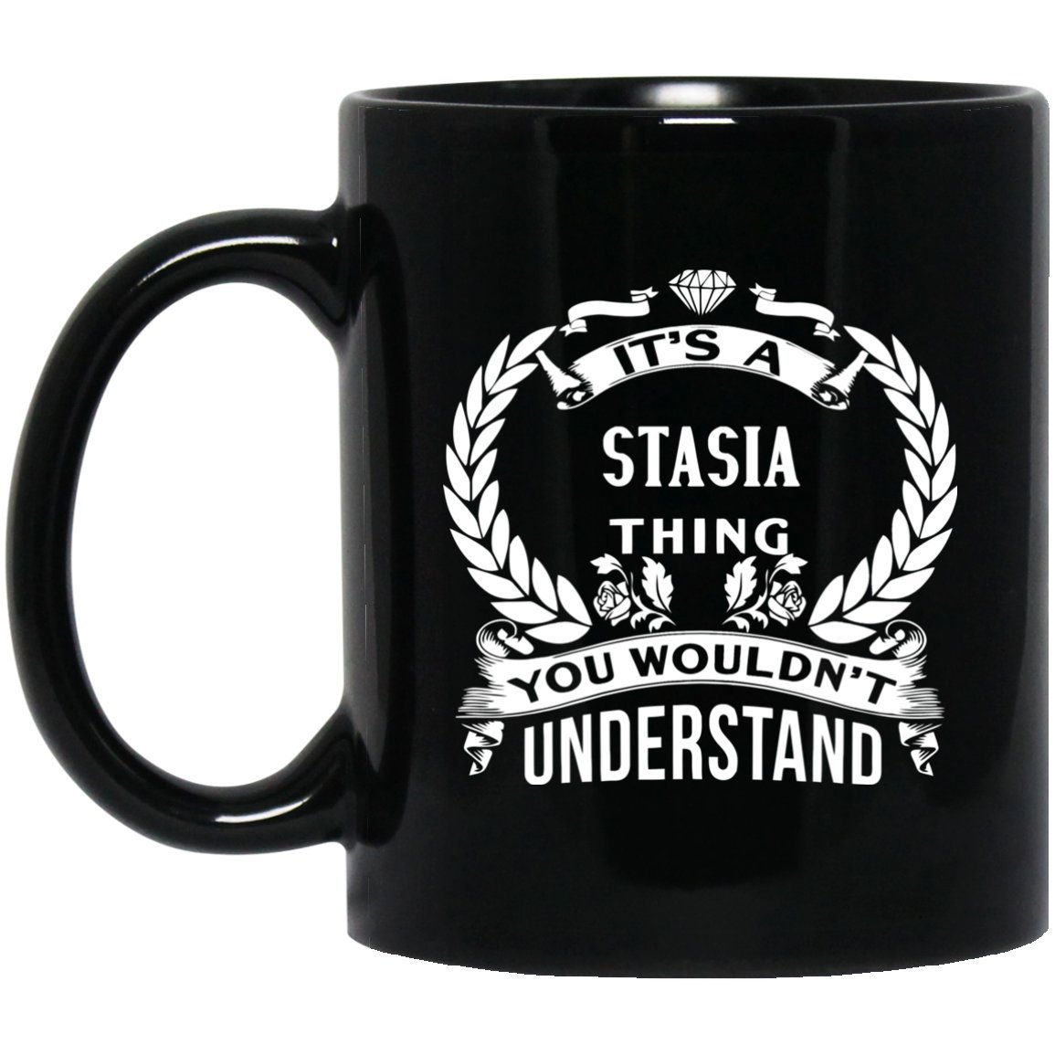 Custom Personalized STASIA Ceramic Mug - 11Oz Black Coffee & Tea Cup with Name - Funny Gift for Women, Anniversary Present | Perfect for Office Use, Home Decor, and Special Occasions