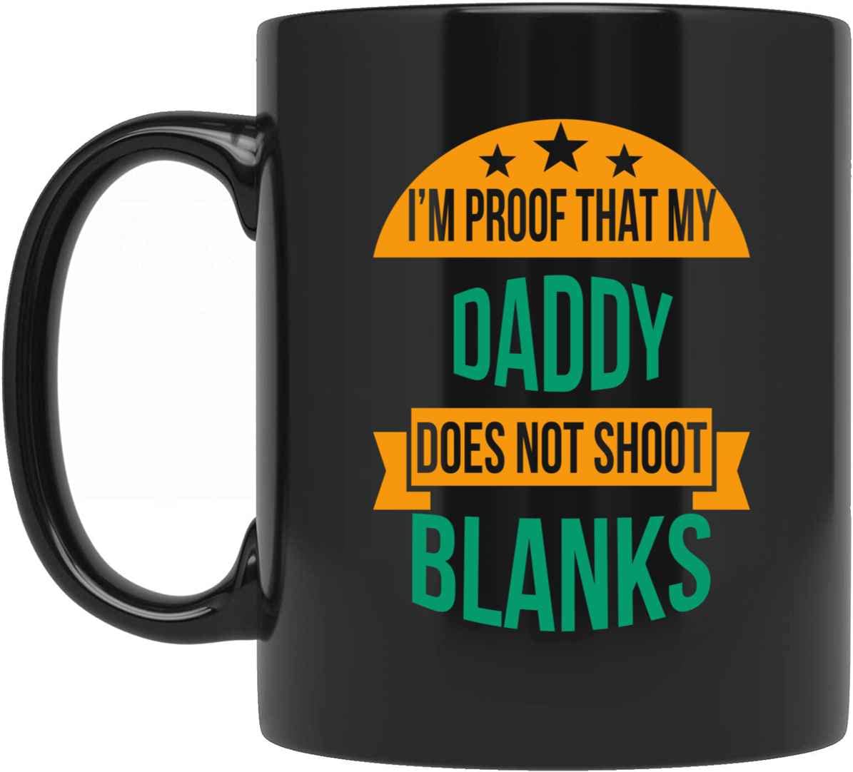 Personalized Hunting Gift for Dad - Funny 'Proof That My Daddy Does Not Shoot Blanks' Present for Men, Women, Friends & Coworkers - Unique Birthday, Christmas Gift Idea for Hunters & Outdoor Enthusiasts - Perfect for Father's Day, White Elephant Parties & Hunting Cabin Decor