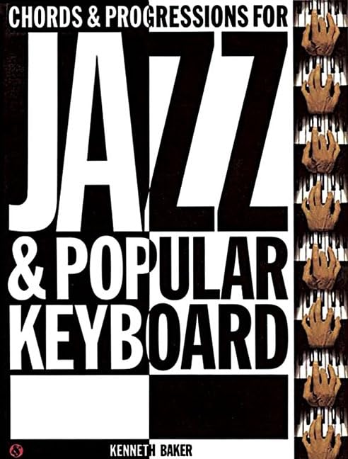 Jazz & Popular Keyboard Chords & Progressions for Musicians