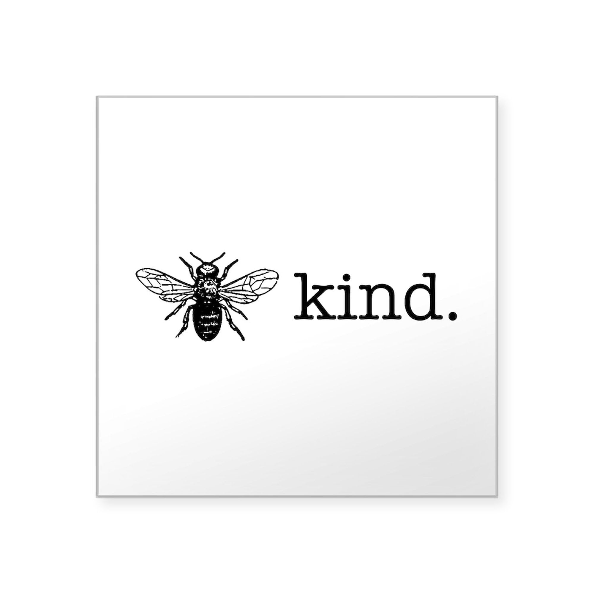 Be Kind Sticker - Square Car Decal for Bumper & Laptop