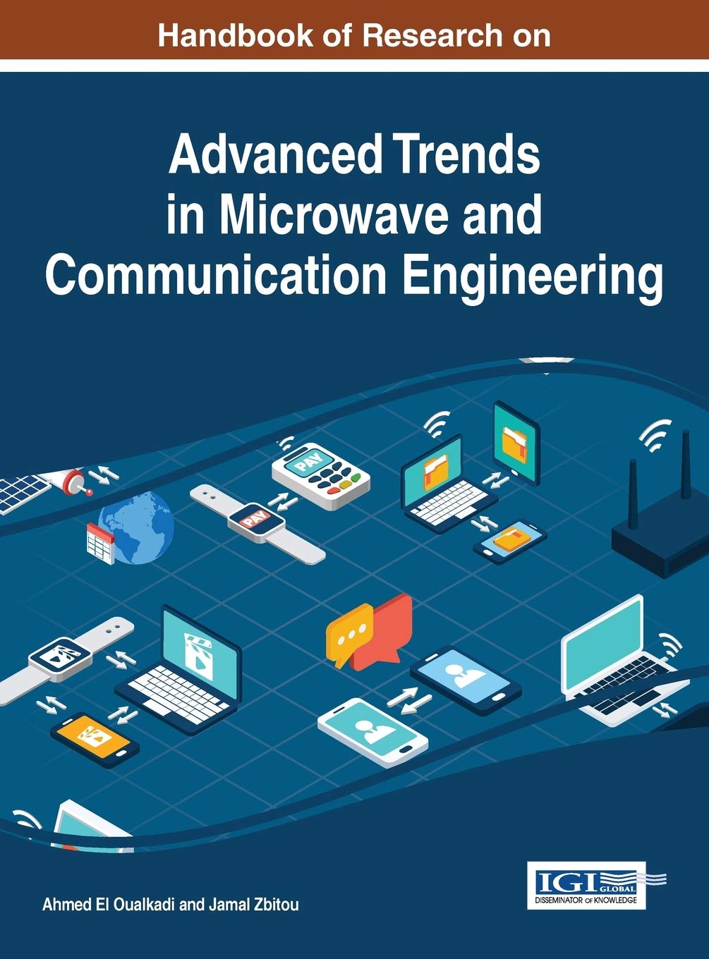 Advanced Trends in Microwave and Communication Engineering Research Handbook - Latest Wireless Technologies & Telecommunication Advances | For Engineers, Researchers & Tech Professionals