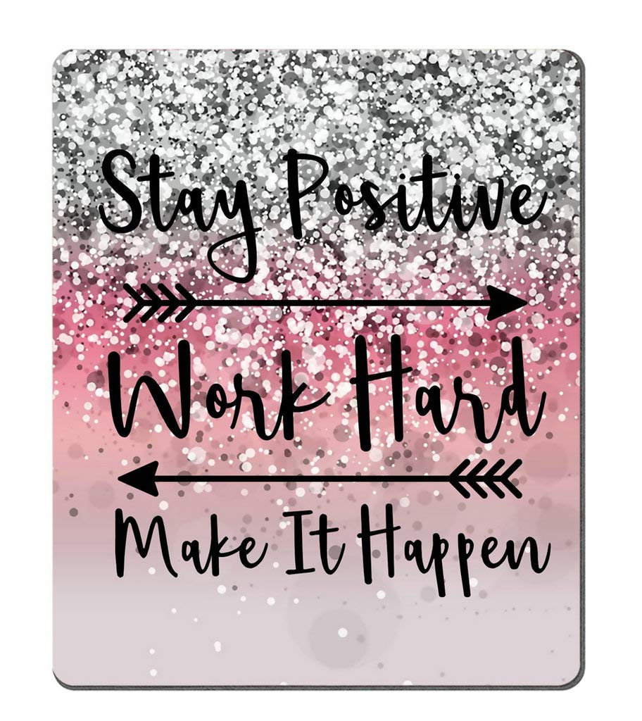 Custom Gaming Mouse Pad with Inspirational Quote - Stay Positive Work Hard and Make It Happen - Pink Glitter & Black Design - Perfect for Gamers, Office Work & Home Computer Setup