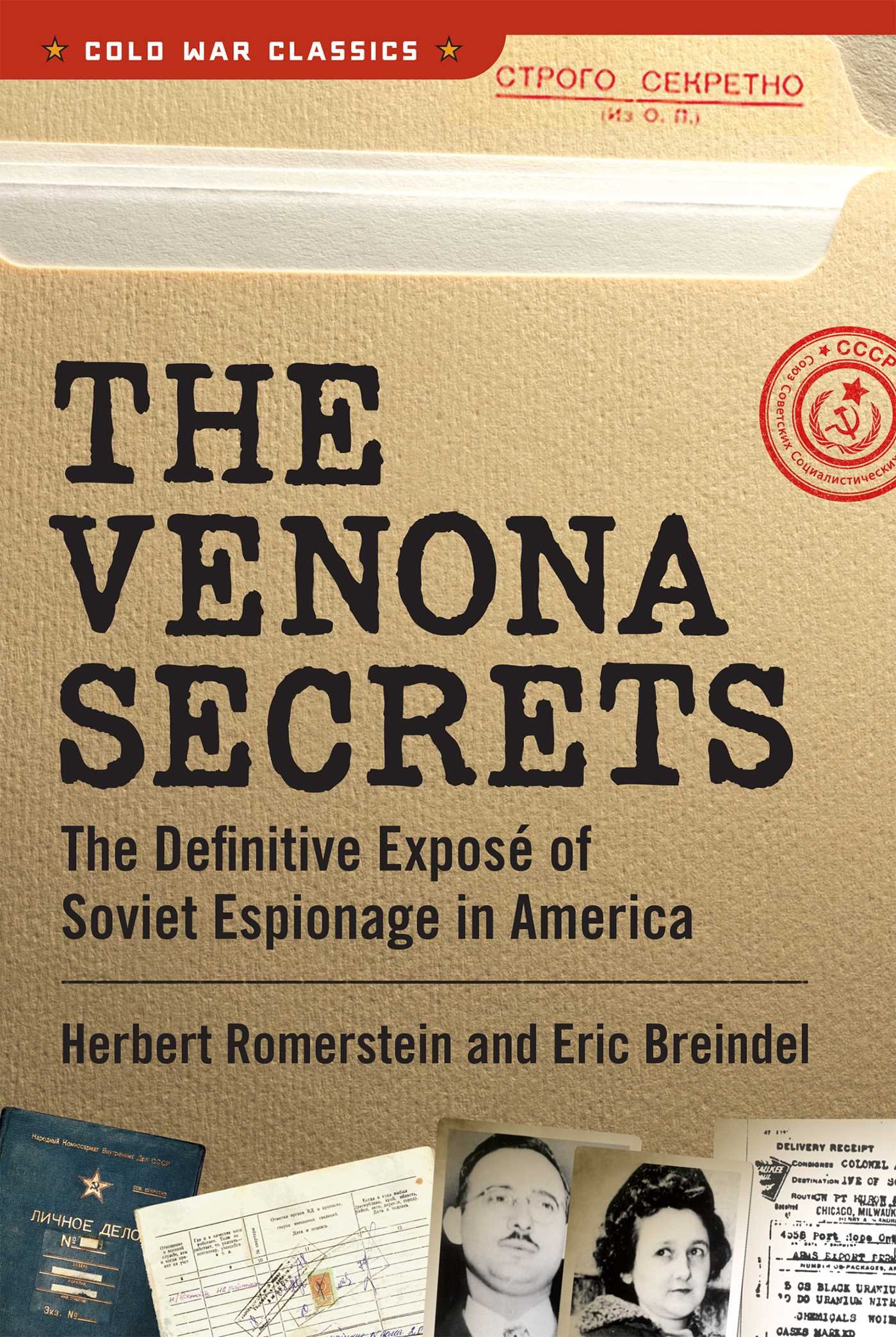 The Venona Secrets: The Definitive Exposé of Soviet Espionage in America - Cold War History Book for Espionage Enthusiasts | Perfect for History Buffs, Political Science Students & Cold War Researchers