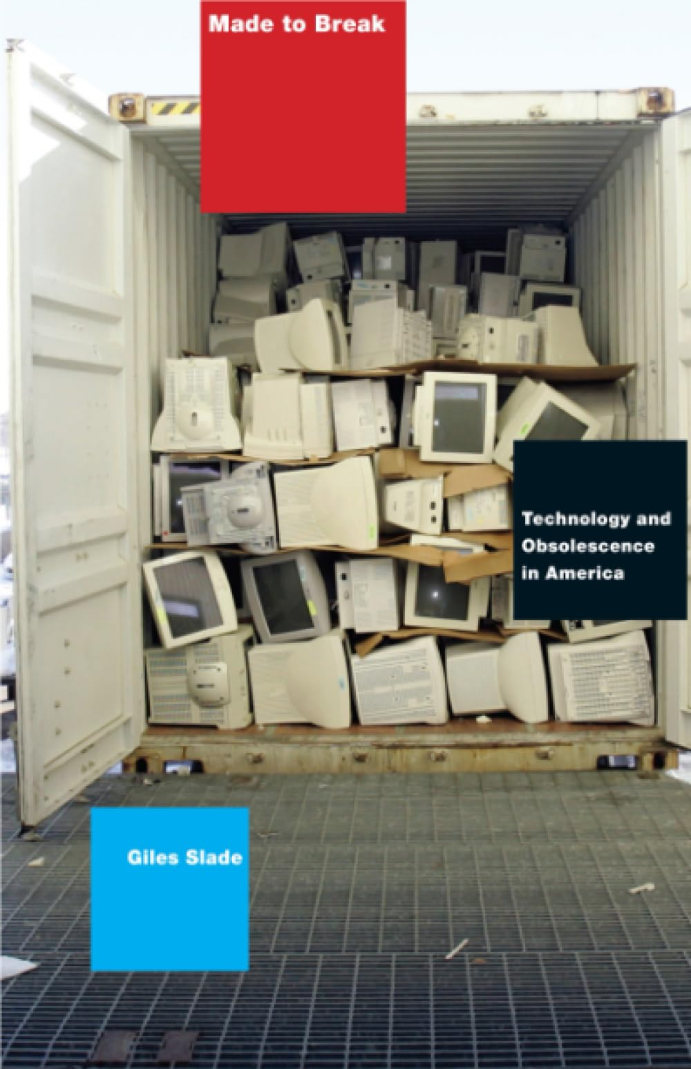Made to Break: Technology & Obsolescence in America - Book on Planned Obsolescence & Consumer Culture | Perfect for Business Students, Tech Historians & Sustainability Advocates