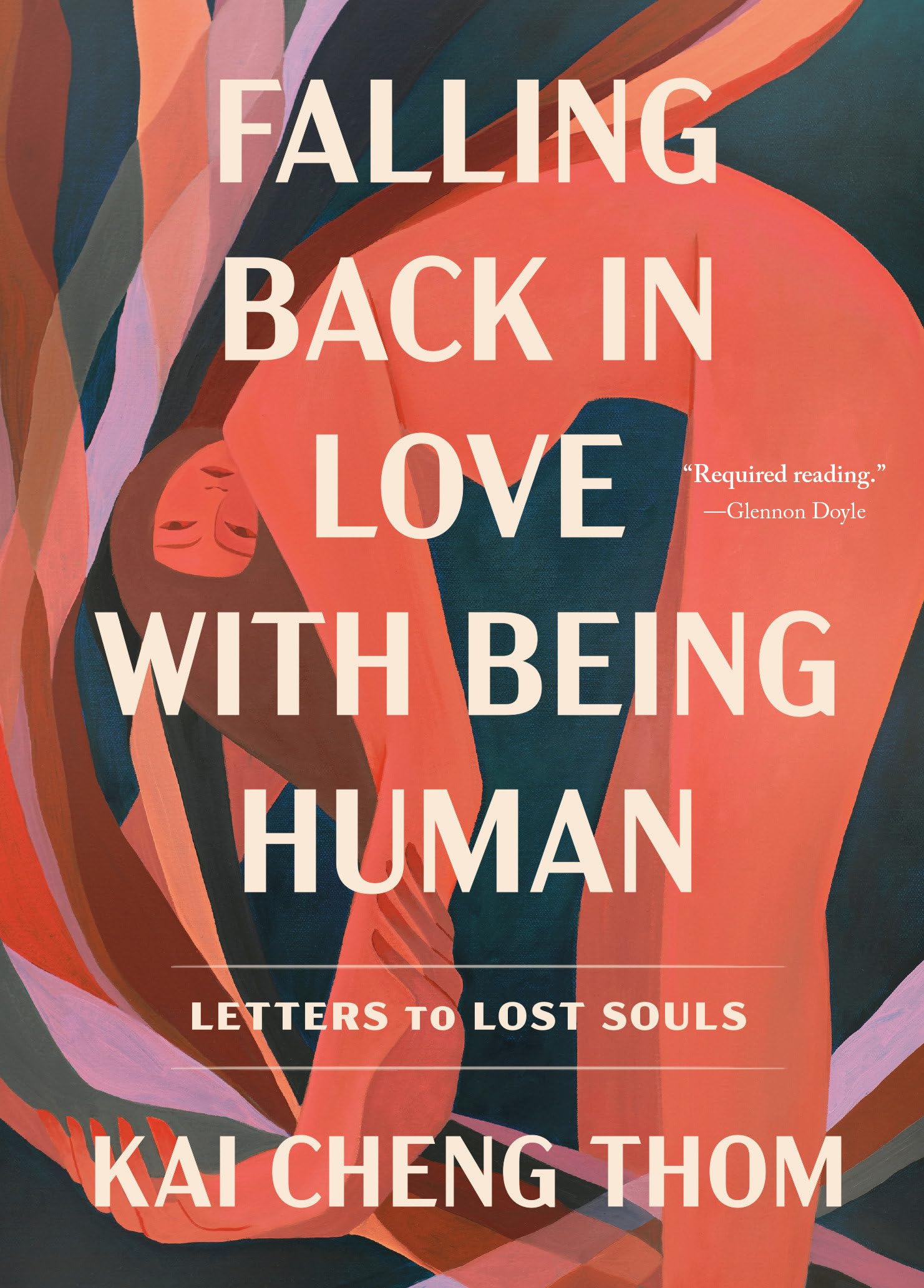 Falling Back in Love with Being Human: Inspirational Letters to Lost Souls - Perfect for Self-Discovery, Healing & Personal Growth