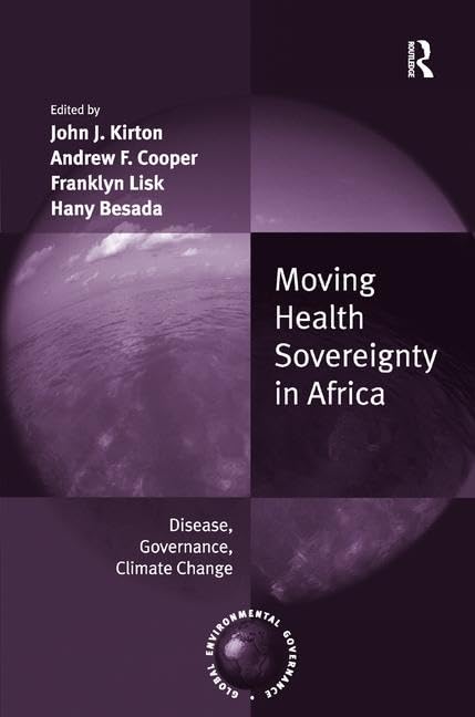 Moving Health Sovereignty in Africa: Disease, Governance & Climate Change | Global Environmental Governance Book | Public Health Policy & Sustainable Development Research