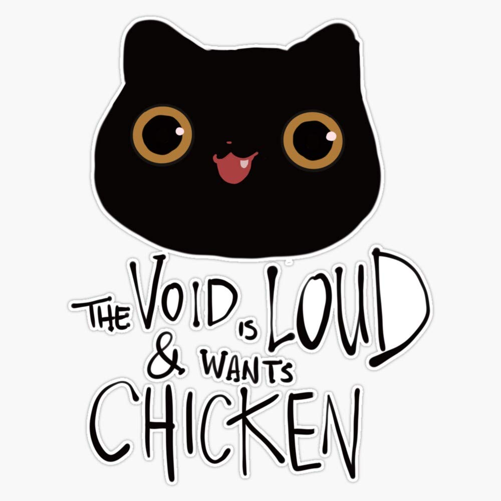 Leyland Designs Black Cat 'The Void is Loud and Wants Chicken' Vinyl Sticker - 5