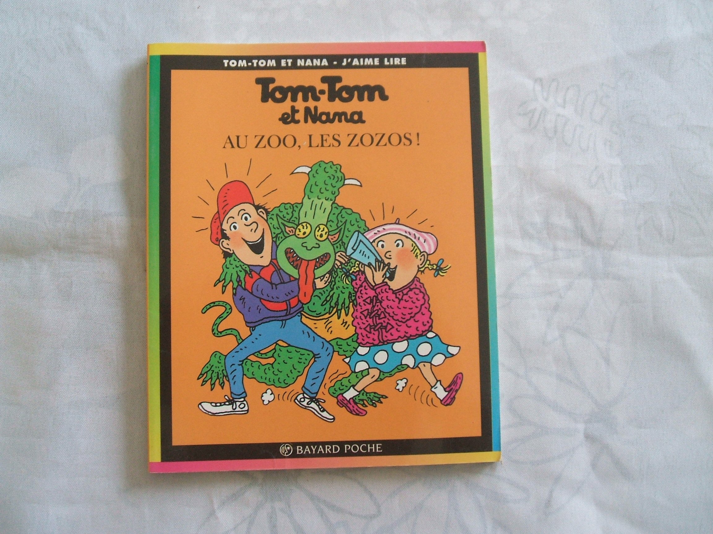Tom and Nana, Volume 24: At the Zoo, the Crazy Animals! - Fun French Comic Book for Kids & Teens - Perfect for Bedtime Reading, Classroom Libraries, and Comic Collectors