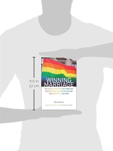 Winning Marriage: How Same-Sex Couples Defeated Politicians & Pundits - LGBTQ+ Rights Book for Activists & History Buffs | Perfect for Pride Month Reading & Social Justice Education