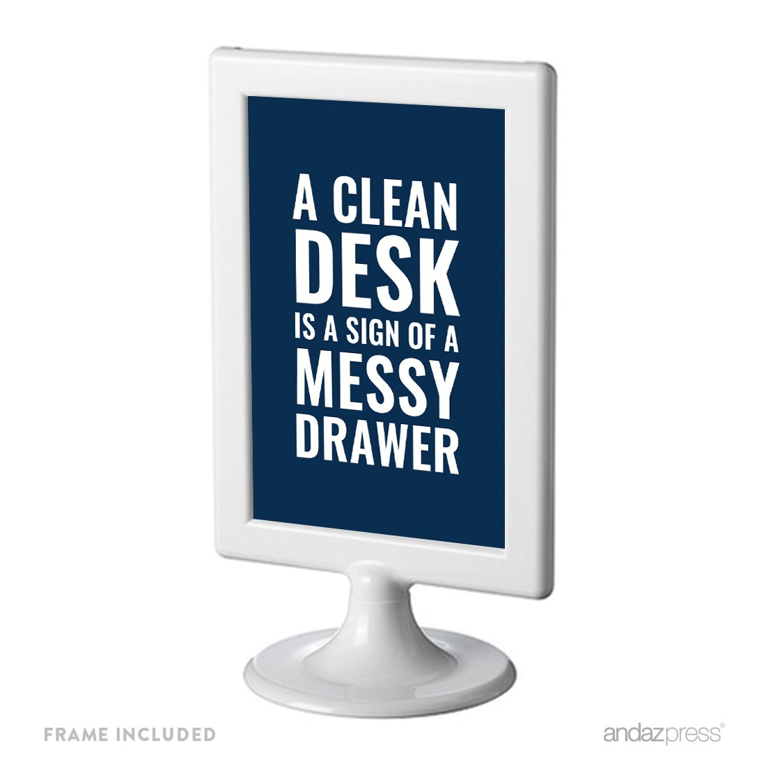 Andaz Press Office Framed Desk Art - 4x6 Inch Inspirational Funny Quote Print 