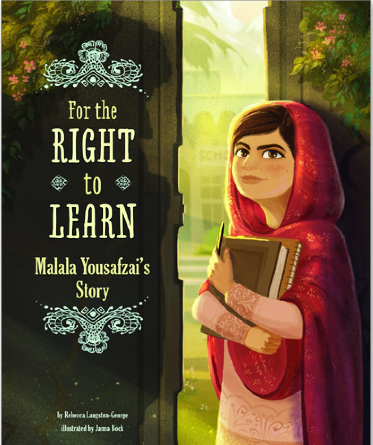 For the Right to Learn: Malala Yousafzai's Inspiring Story - Nonfiction Picture Book for Kids | Perfect for Classroom Reading & Children's Education