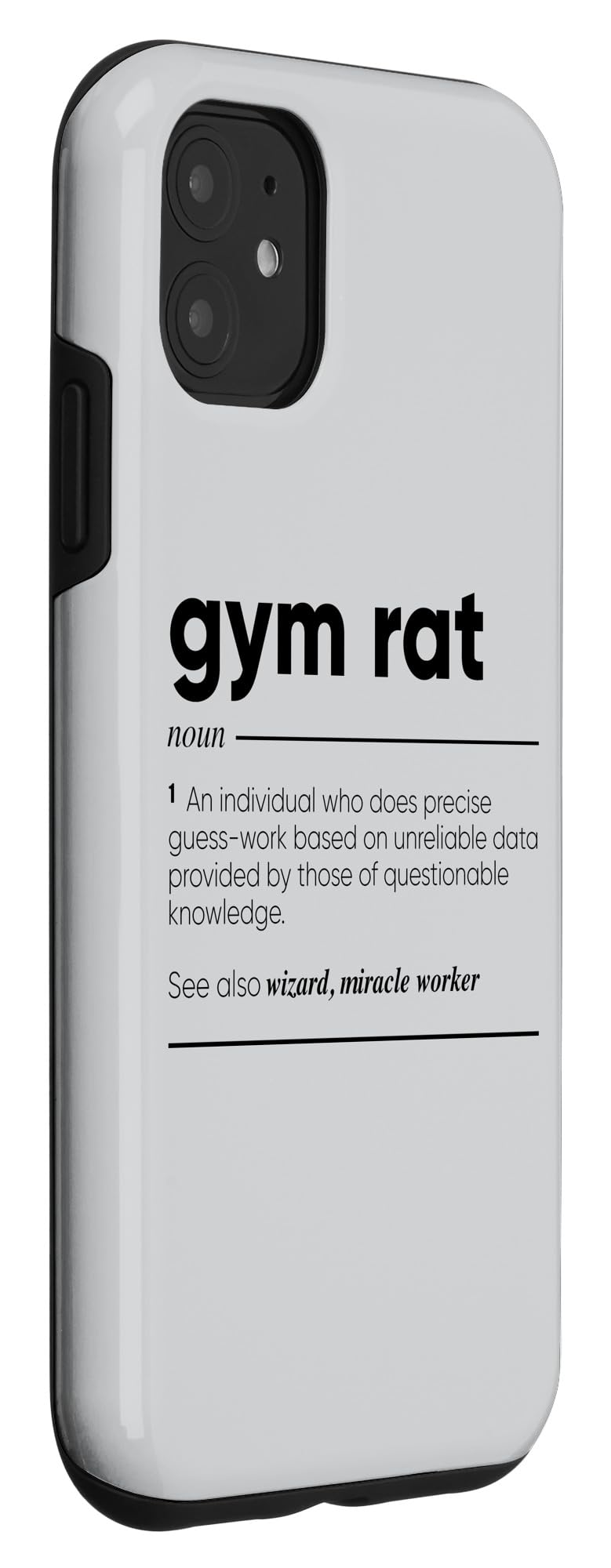 Funny iPhone 11 Case - Gym Rat Definition Design - Protective Phone Cover for Workouts & Fitness Enthusiasts