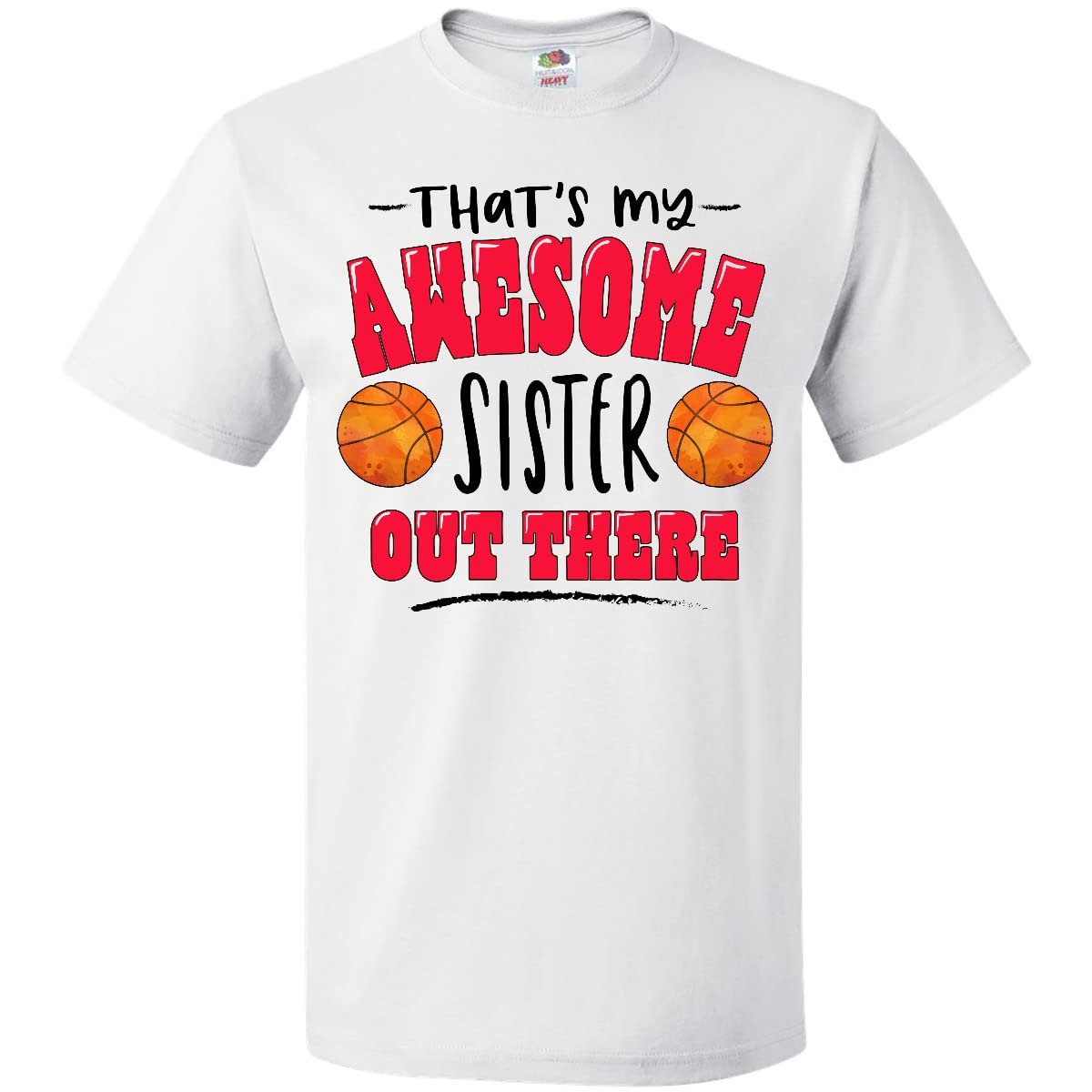 Inktastic 'That's My Awesome Sister' Basketball Design T-Shirt - Perfect for Sibling Love & Sports Fans