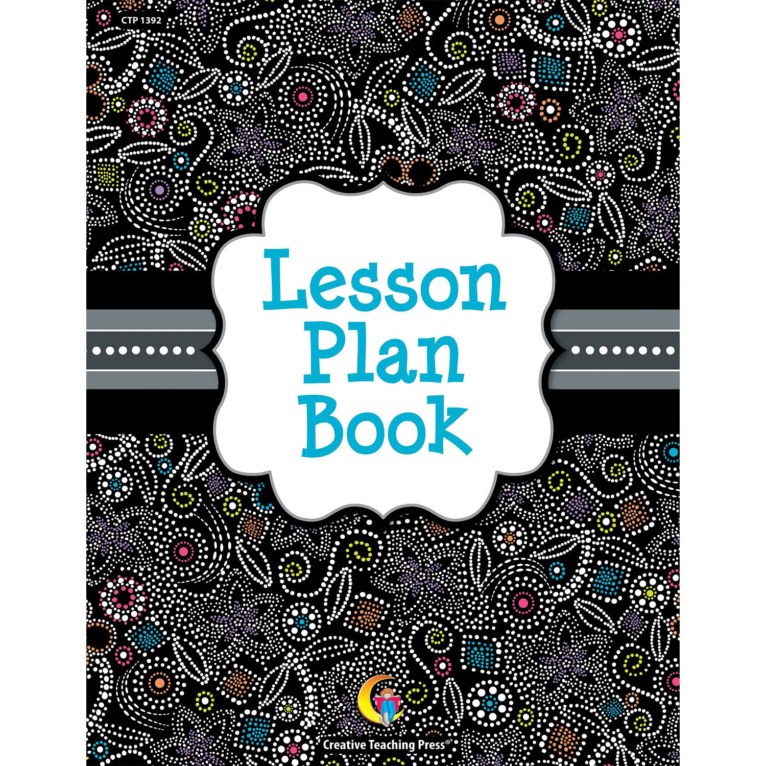 Creative Teaching Press Black & White Lesson Plan Book - Teacher Organizer & Planner for Classroom Organization & Daily Planning