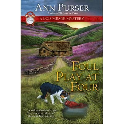 Foul Play at Four: A Lois Meade Mystery Hardcover – Cozy British Crime Novel for Mystery Lovers | Perfect for Book Clubs & Rainy Day Reading