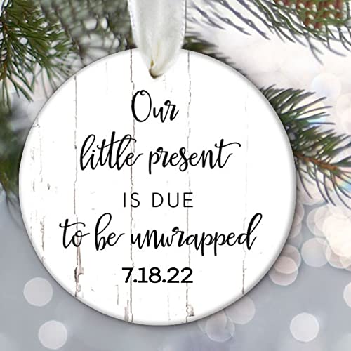 Due to Be Unwrapped Ornament