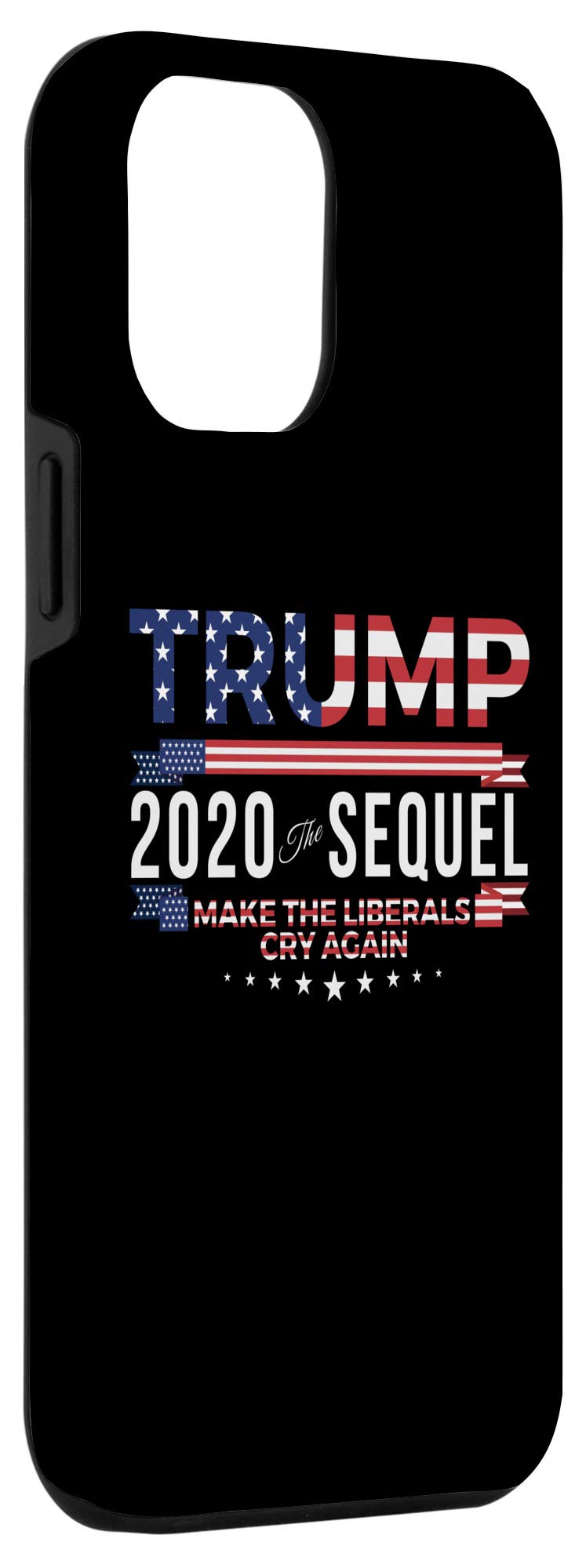 iPhone 12 Pro Max Case - Funny Political Design with 'Trump 2020 Make Liberals Cry Again' Slogan - Protective Phone Cover for Apple iPhone 12 Pro Max - Perfect for Conservative Supporters, Political Events & Humorous Gift Giving