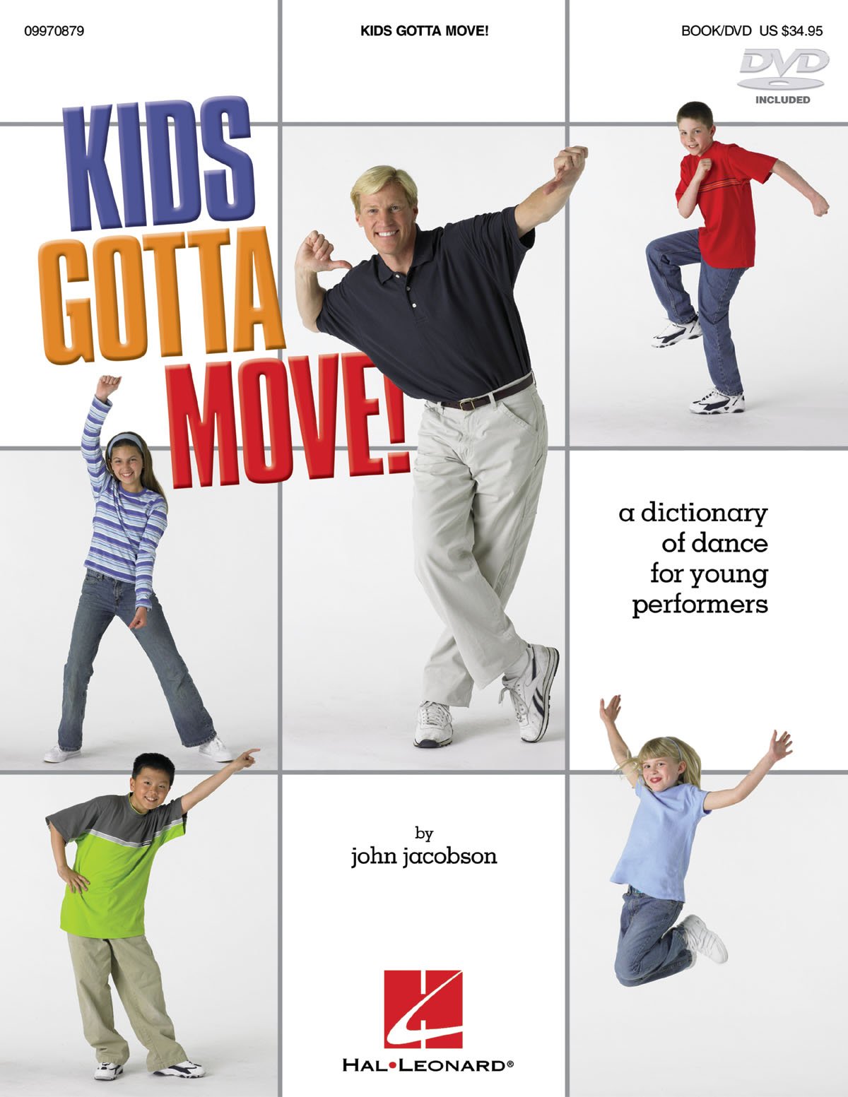 Kids Gotta Move! Dance Dictionary for Young Performers - Learn Ballet, Jazz & Hip Hop Moves for Kids Classes & Recitals